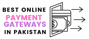 best payment gateway in Pakistan