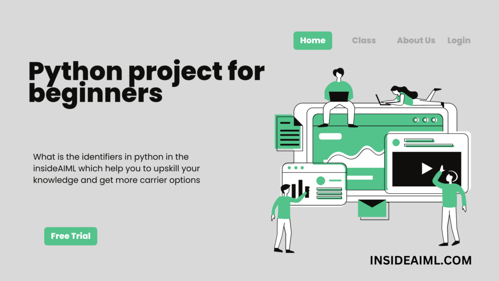 What is the beginner’s project in Python?