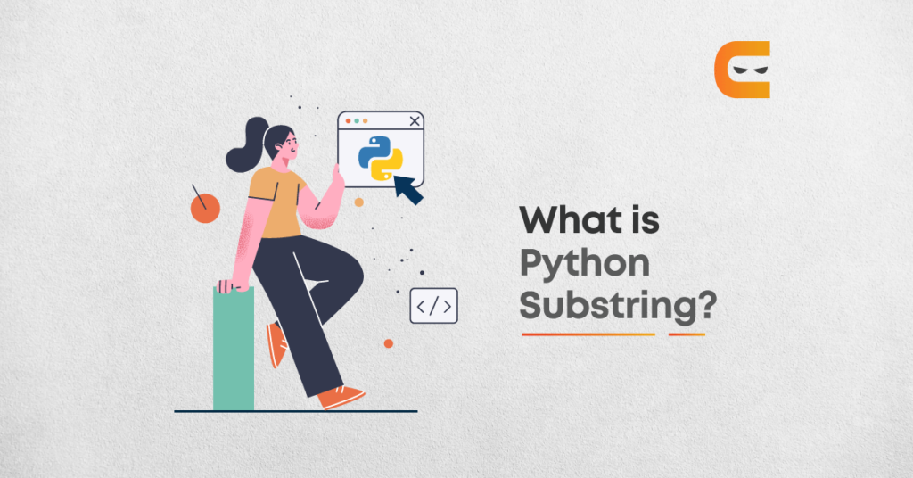 How to Get a Substring of a String in Python How to Get a Substring of a String in Python
