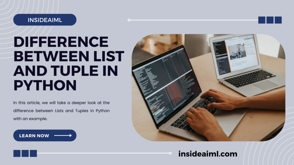 All You Need to Know About the Tuple and List Data Types in Python All You Need to Know About the Tuple and List Data Types in Python