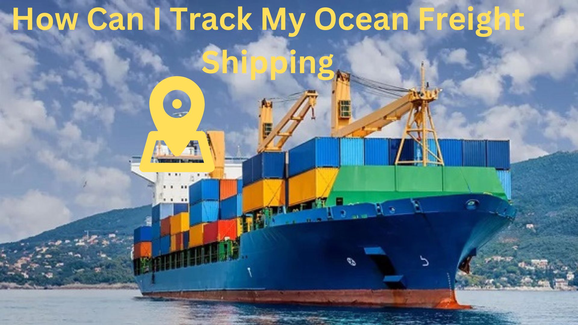 How Can I Track My Ocean Freight Shipping