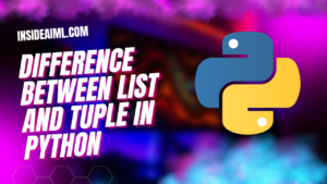 Learn Why It’s Better to Use Tuples Than Lists