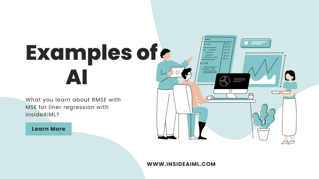What are the examples of ai? What are the examples of ai?